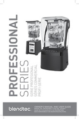 Blendtec PROFESSIONAL CH64700SC Manual Del Propietario Y Guía Del Usuario