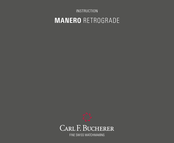 Carl F. Bucherer MANERO RETROGRADE Manual De Instrucciones