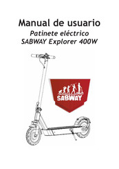 SABWAY Explorer 400W Manual De Usuario