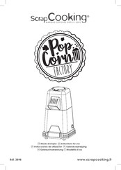ScrapCooking Pop Corn FACTORY 3898 Instrucciones De Utilizacion