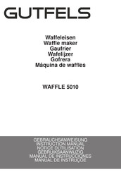 GUTFELS WAFFLE 5010 Manual De Instrucciones