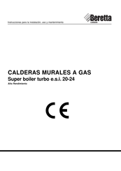 Beretta Super boiler 24 i Instrucciones Para La Instalación, Uso Y Mantenimiento