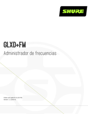 Shure GLXD+FM Manual Del Usuario