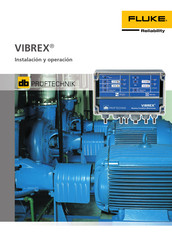 Fluke PRUFTECHNIK VIBREX VIB 5.762 I Manual De Instalación Y Operación