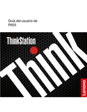 Lenovo ThinkStation P620 Guia Del Usuario