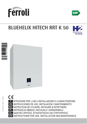 Ferroli BLUEHELIX HITECH RRT 34 K 50 Instrucciones De Uso, Instalación Y Mantenimiento