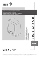BFT DEIMOS BT A 600 Instrucciones De Uso Y De Instalacion