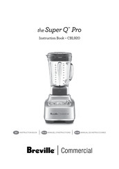 Breville Commercial the Super Q Pro CBL920 Manual De Instrucciones
