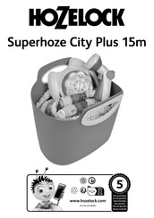 Hozelock Superhoze City Plus 15m Manual De Instrucciones