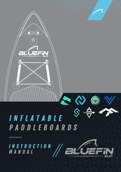 Bluefin SUP INFLATABLE PADDLEBOARDS Manual De Instrucciones