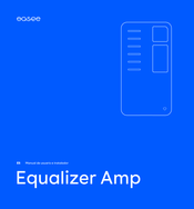 Easee Equalizer Amp Manual Del Usuario