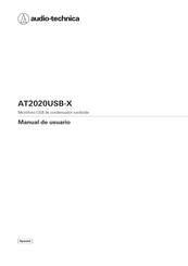 Audio-Technica AT2020USB-X Manual De Usuario