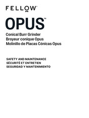 Fellow OPUS Información De Seguridad Y Mantenimiento