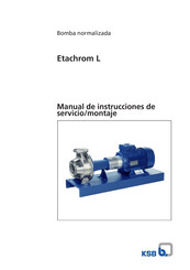 KSB Etachrom L Manual De Instrucciones De Servicio/Montaje