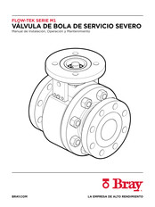 Bray FLOW-TEK M1 Serie Manual De Instalación, Operación Y Mantenimiento