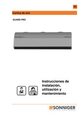 SONNIGER GUARD PRO Instrucciones De Instalación, Utilización Y Mantenimiento