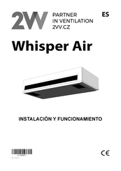 2VV Whisper Air Instalación Y Funcionamiento