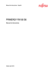 Fujitsu PRIMERGY RX100 S6 Manual De Instrucciones