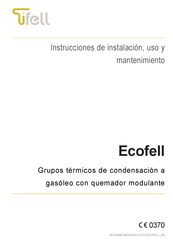 Tifell Ecofell Instrucciones De Instalación, Uso Y Mantenimiento