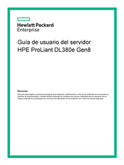 Hewlett Packard HPE ProLiant DL380e Gen8 Guía De Usuario