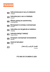 Franke FTU 3805 XS CYLINDRA E LED0 Instrucciones Para El Uso Y La Instalacion