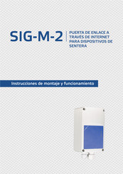 Sentera Controls SIG-M-2 Instrucciones De Montaje Y Funcionamiento