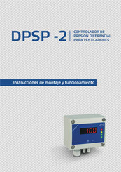 Sentera Controls DPSP-2 Instrucciones De Montaje Y Funcionamiento