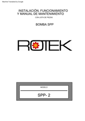 Rotek SPP- 2 Instalación, Funcionamiento Y Manual De Mantenimiento