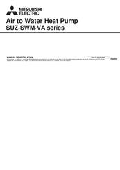 Mitsubishi Electric SUZ-SWM-VA Serie Manual De Instalación