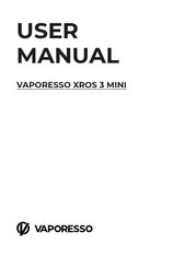 Vaporesso XROS 3 MINI Manual Del Usuario