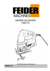 FEIDER Machines FSS710 Instrucciones Originales