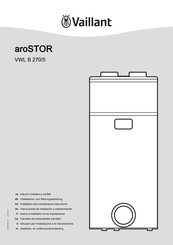 Vaillant aroSTOR VWL B 270/5 Instrucciones De Instalación Y Mantenimiento