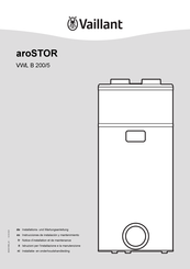 Vaillant aroSTOR VWL B 200/5 Instrucciones De Instalación Y Mantenimiento