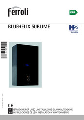 Ferroli BLUEHELIX SUBLIME 32C Instrucciones De Uso, Instalación Y Mantenimiento