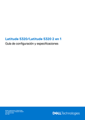 Dell Latitude 5320 2 en 1 Guía De Configuración Y Especificaciones