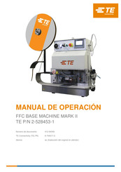 TE Connectivity FFC BASE MACHINE MARK II Manual De Operación