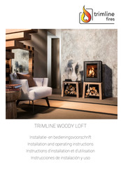 Trimline Fires WOODY LOFT Instrucciones De Instalacion Y Uso