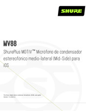 Shure ShurePlus MOTIV MV88 Manual Del Usuario
