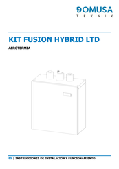 DOMUSA TEKNIK KIT FUSION HYBRID LTD Instrucciones De Instalación Y Funcionamiento