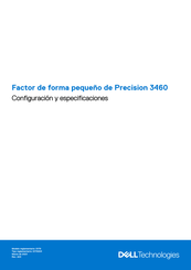 Dell Precision 3460 Configuración Y Especificaciones