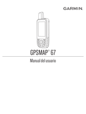 Garmin GPSMAP 67 Manual Del Usuario