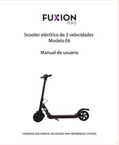 FUXION TOYS E6 Manual De Usuario