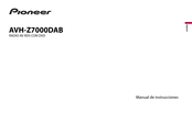 Pioneer AVH-Z7000DAB Manual De Instrucciones