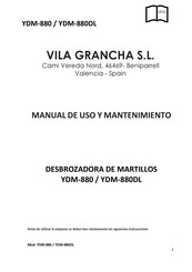 VILA GRANCHA YDM-880 Manual De Uso Y Mantenimiento