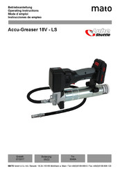 Mato Lube Shuttle Accu-Greaser 18V - LS Instrucciones De Empleo