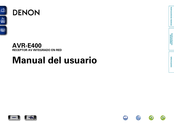 Denon AVR-E400 Manual Del Usuario