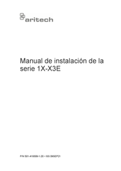 Aritech 1X-X3E Serie Manual De Instalación