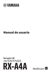 Yamaha Aventage RX-A4A Manual De Usuario