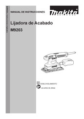 Makita M9203 Manual De Instrucciones