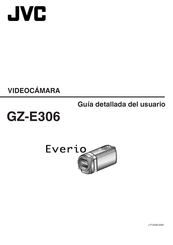 JVC EVERIO GZ-E306 Guía Detallada Del Usuario